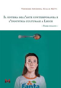 coverIl Sistema Dell'arte Contemporanea E L'industria Culturale A Lecce
