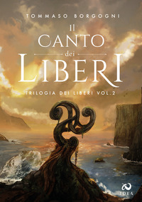 coverIl canto dei liberi. Trilogia dei liberi. Vol. 2