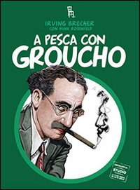 coverA pesca con Groucho