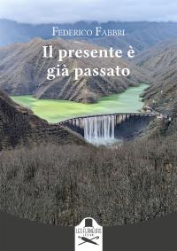 coverIl presente è già passato