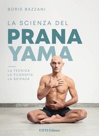 coverLa scienza del Pranayama. La tecnica, la filosofia, la scienza