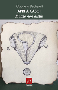 coverApri a caso! Il caso non esiste