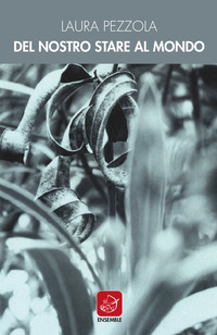 coverDel nostro stare al mondo