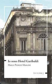 coverIo sono Hotel Garibaldi