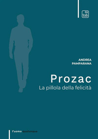 coverProzac. La pillola della felicità
