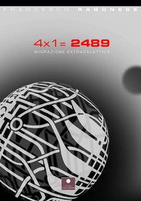 cover4 x 1 = 2489. Migrazione extragalattica